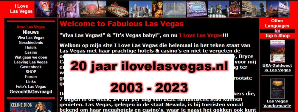 Las Vegas website ilovelasvegas.nl bestaat 20 jaar!!